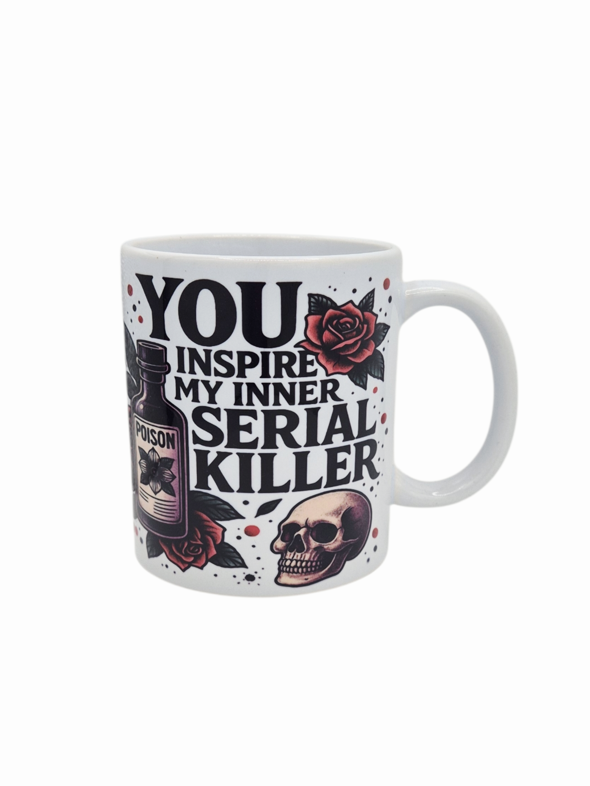 You Inspire My Inner Serial Killer Mug